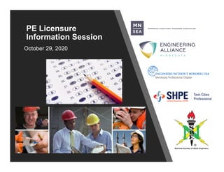 PE Licensure
Information Session
October 29, 2020
 