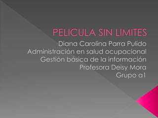 Pelicula sin limites | PPT