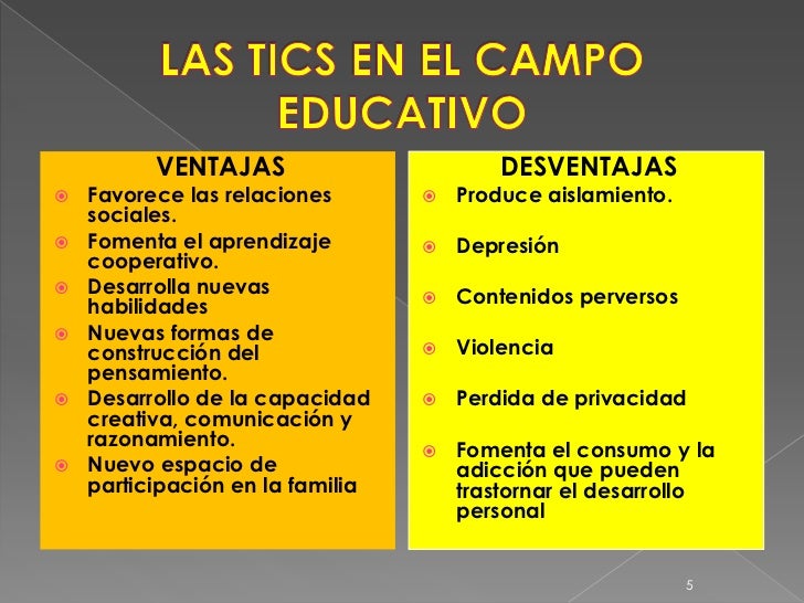 VENTAJAS                        DESVENTAJAS   Favorece las relaciones          Produce aislamiento.    sociales.   Fome...