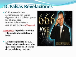 B. Murmuración Nunca caigamos en el jueguito del enemigo de murmurar de las personas pues eso acarrea maldiciones en nuestra vida.    Santiago 4:11-12ANTIDOTO: No somos jueces y de la manera que juzgue, se le juzgara.  (Con la vara que medís…)No participe en conversaciones donde hablen mal de las personas. Ore por ellas. 