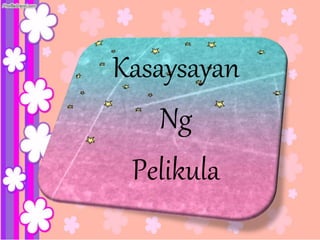Pelikula | PPTX