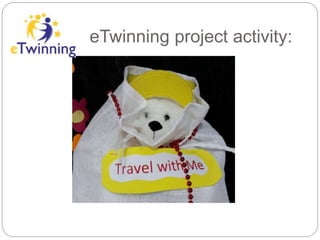 eTwinning project activity:
 