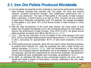 2.1. Iron Ore Pellets Produced Worldwide
 
