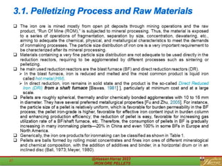 3.1. Pelletizing Process and Raw Materials
 