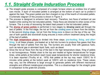 1.1. Straight Grate Induration Process
 