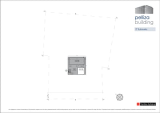 pelliza
building
2º Subsuelo
Las imágenes y textos contenidos en la presente carpeta son una mera representación artística del proyecto, por lo tanto, no son vinculantes y carecen de rigor técnico. El proyecto está sujeto a eventuales modificaciones o ajustes a exclusivo criterio del desarrollador.
 