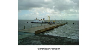 Fähranleger Pellworm
 