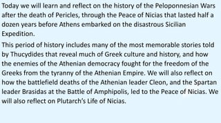 From the Death of Pericles to the Peace of Nicias, Peloponnesian War, Thucydides and Plutarch