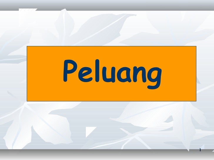 Peluang dan kejadian