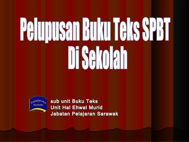 Borang Pelupusan Buku Teks  Panduan pelupusan buku teks spbt.