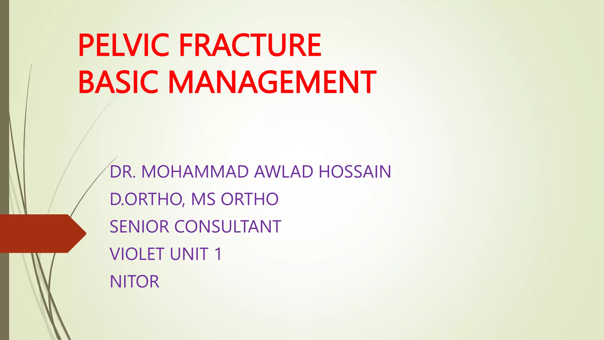 Pelvic fracture basic | PPT