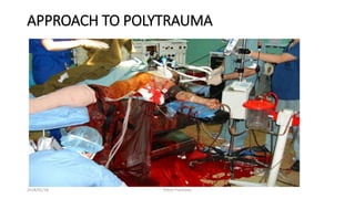 APPROACH TO POLYTRAUMA
2018/01/16 Pelvic Fractures
 