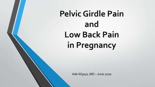 Pelvic Girdle Pain and Low Back Pain in Pregnancy | PPT