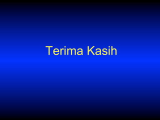 Terima Kasih
 