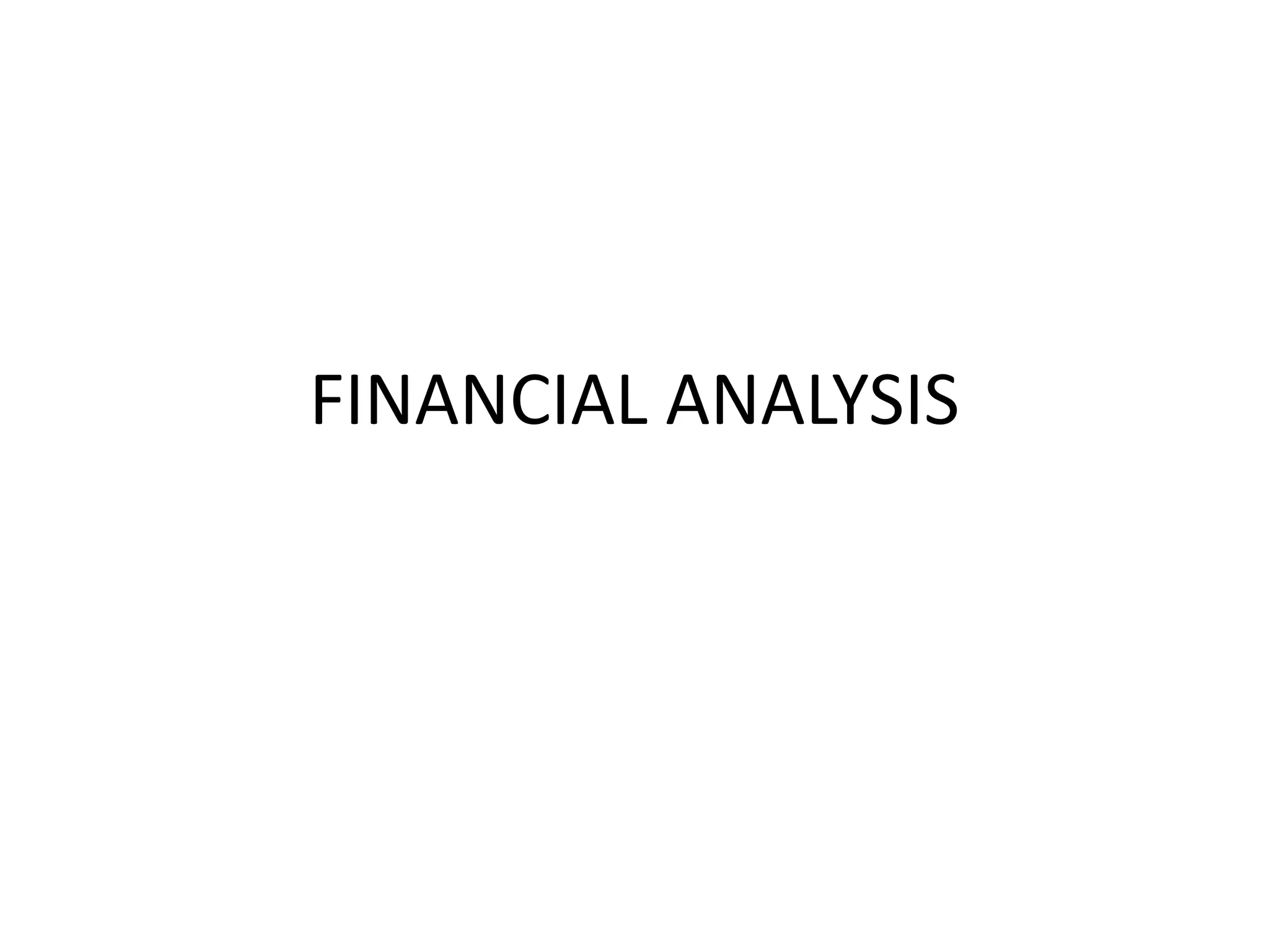 FINANCIAL ANALYSIS
 