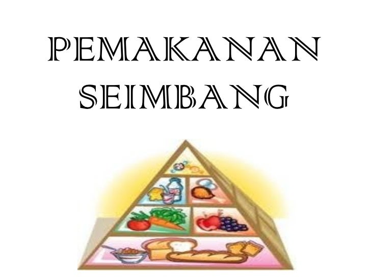 Pemakanan seimbang Pemakanan seimbang