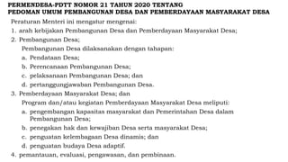 PERMENDESA-PDTT NOMOR 21 TAHUN 2020 TENTANG
PEDOMAN UMUM PEMBANGUNAN DESA DAN PEMBERDAYAAN MASYARAKAT DESA
Peraturan Mente...