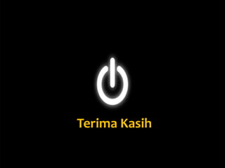 Terima Kasih
 
