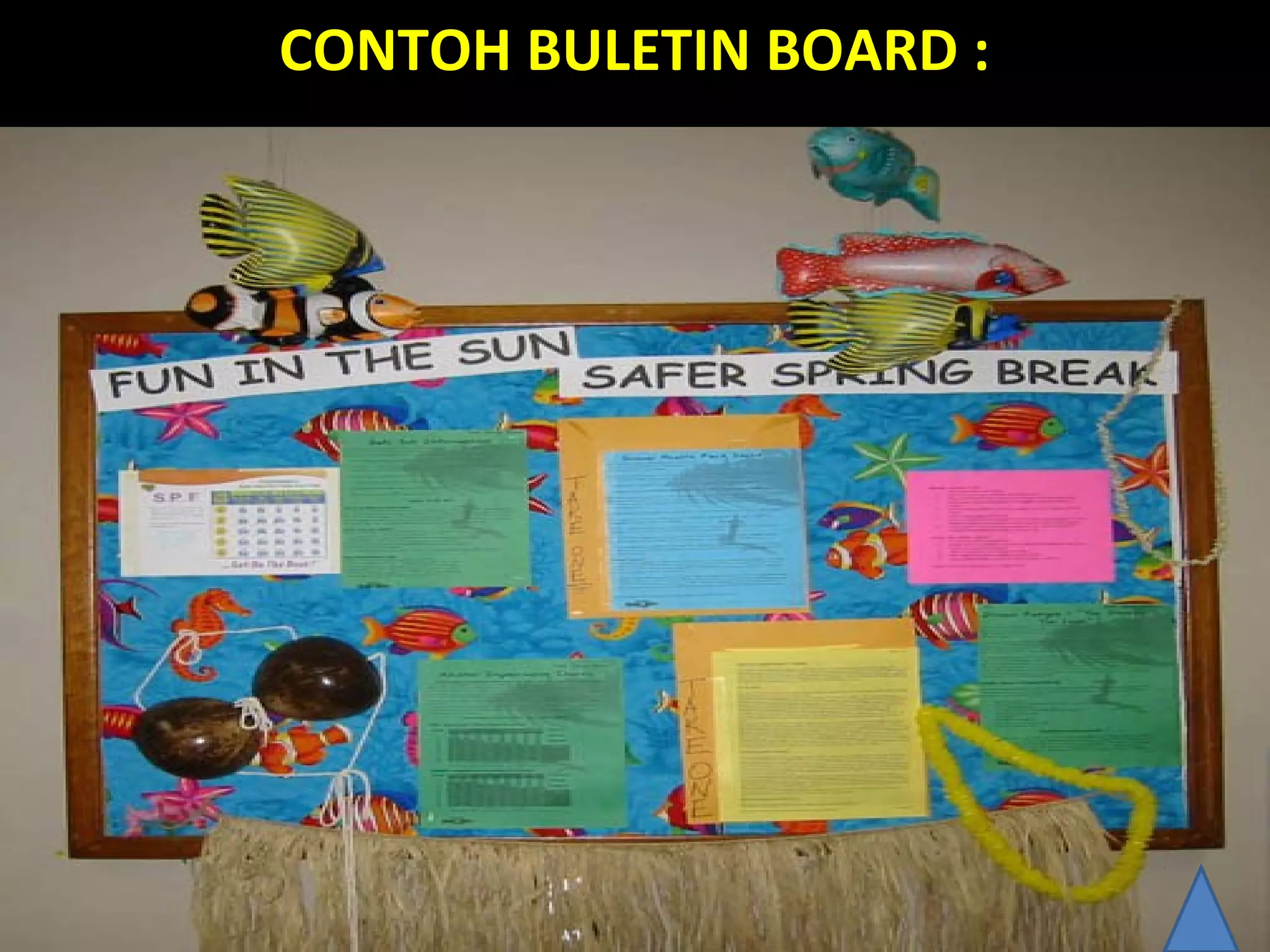 CONTOH BULETIN BOARD :
 