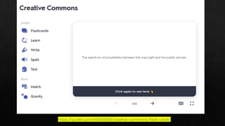 https://quizlet.com/40069889/creative-commons-flash-cards/