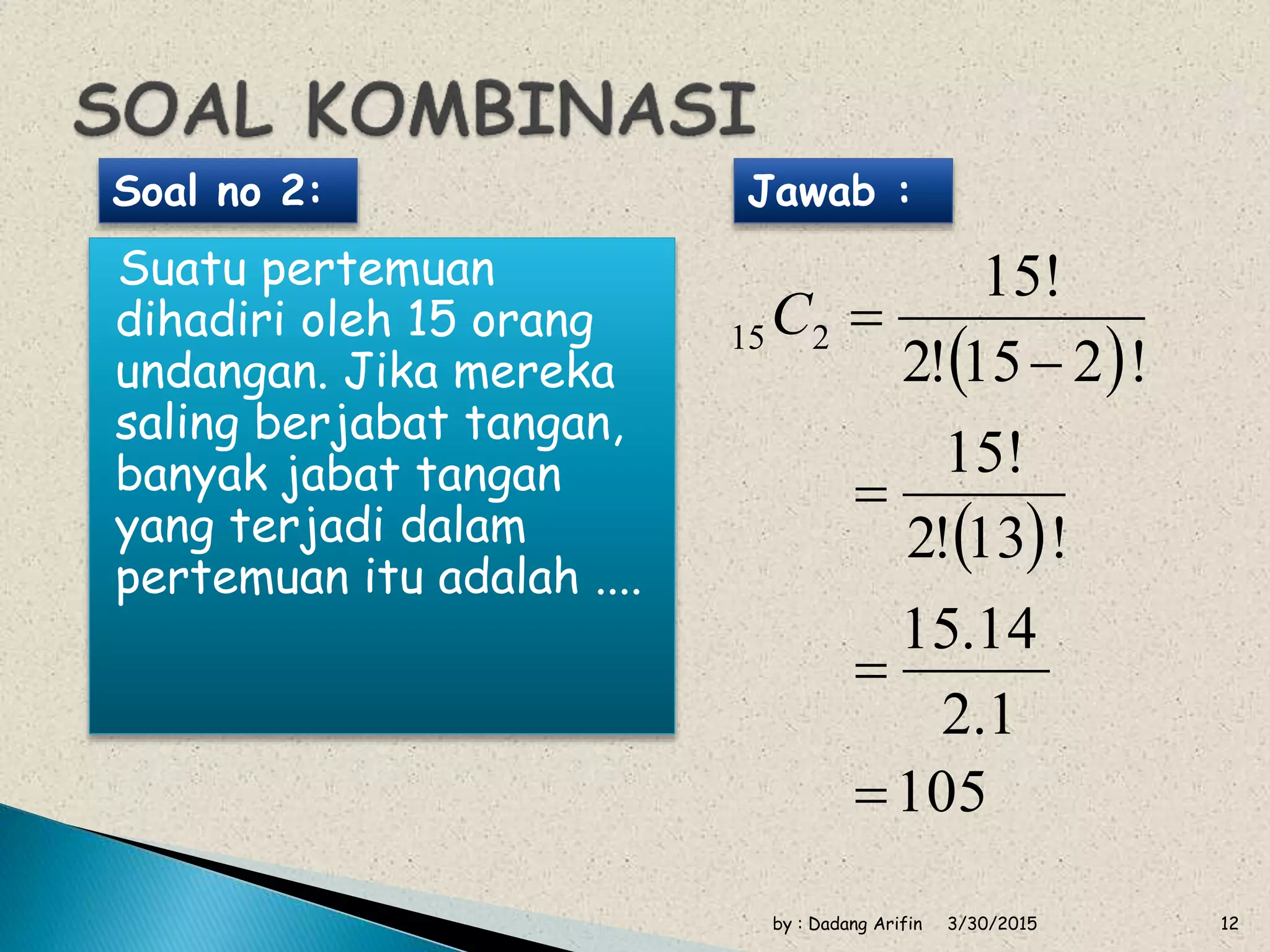Pemantapan Matematika permutasi dan kombinasi | PPTX