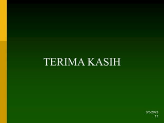 3/5/2023
17
TERIMA KASIH
 
