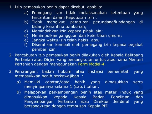 Pemasukan dan pengeluaran benih (permentan no. 38 tahun 