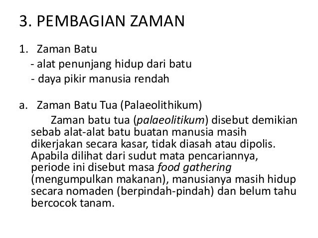 Pembagian Zaman Berdasarkan Benda Hasil Budaya Atau Arkeologi