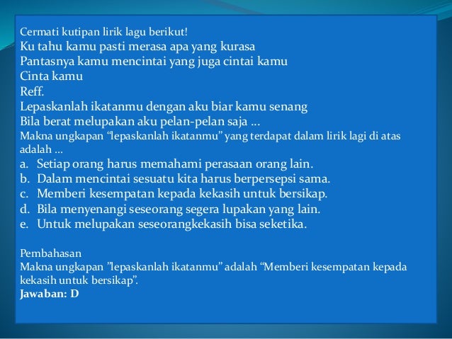 PEMBAHASAN CONTOH SOAL UJIAN NASIONAL (UN) BAHASA 