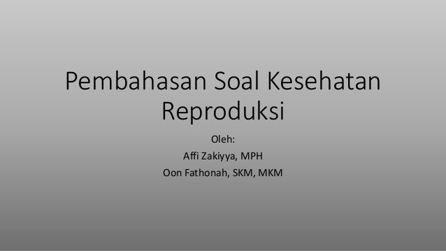 Soal Dan Jawaban Kesehatan Reproduksi Bali Teacher