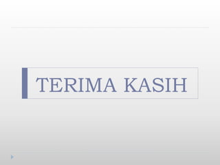 TERIMA KASIH
 