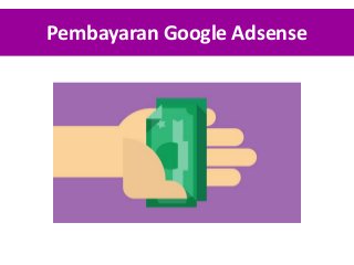 Pembayaran Google Adsense

 