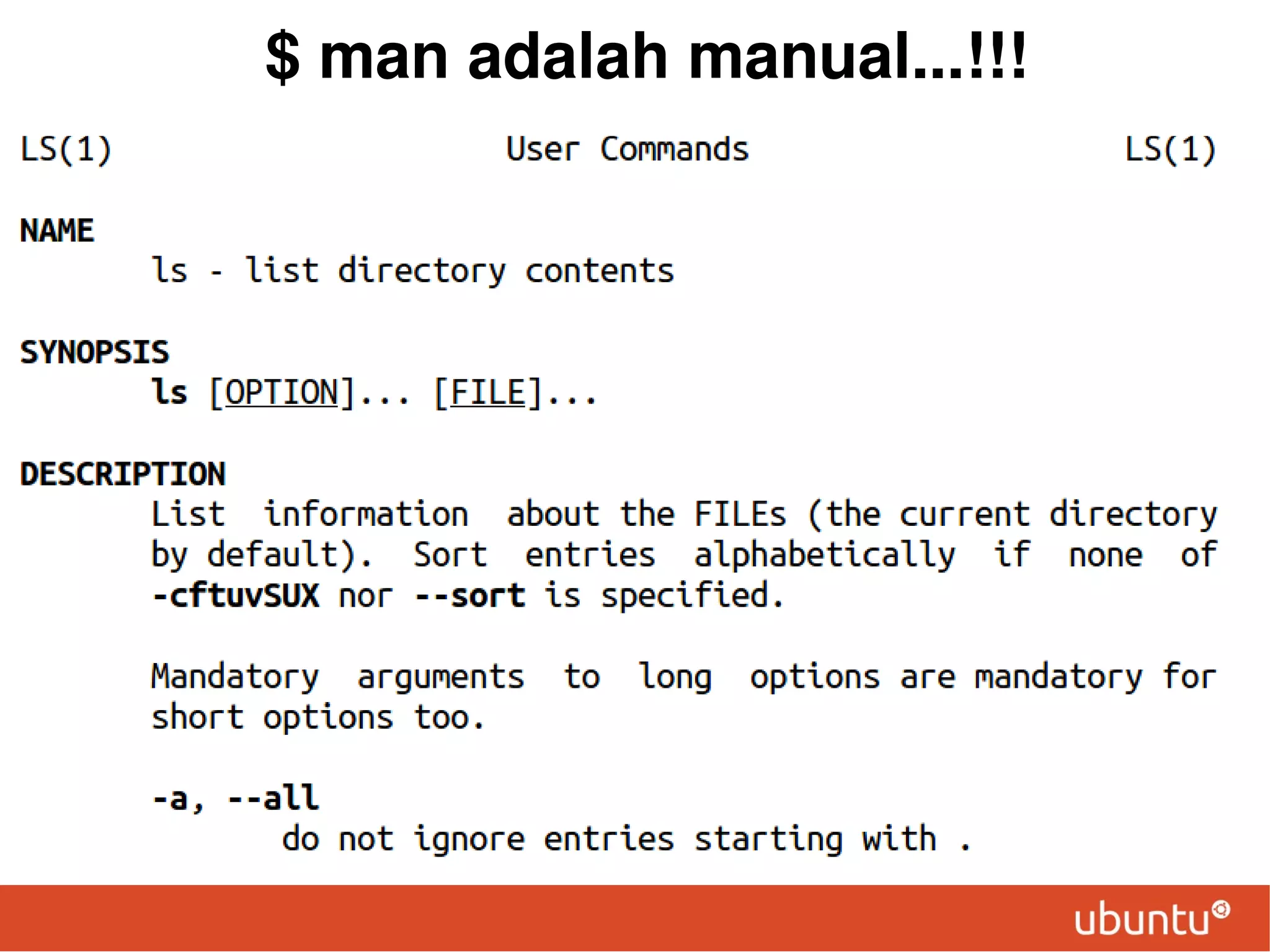$ man adalah manual...!!!

 