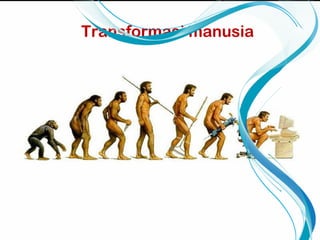 Wasis D Dwiyogo
Transformasi manusia
 