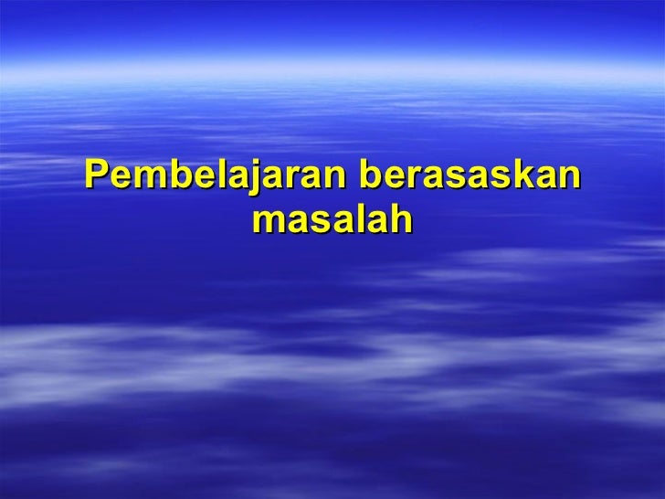 Pembelajaran berasaskan masalah
