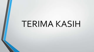 TERIMA KASIH
 