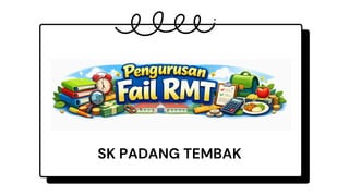 Rancangan Makanan Tambahan (RMT) and Classroom Presentation Guidelines ...