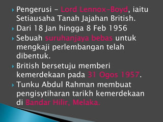 proses kemerdekaan Tanah Melayu 1957