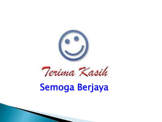 Semoga Berjaya
 