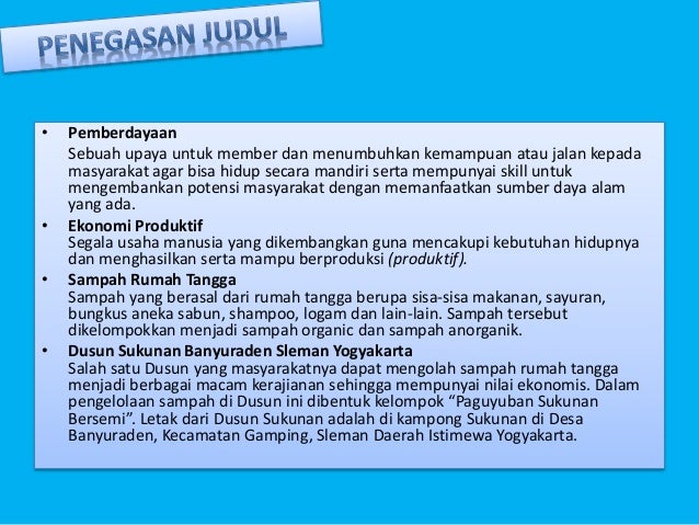 Pemberdayaan ekonomi produktif melalui pengolahan Pemberdayaan ekonomi produktif melalui pengolahan