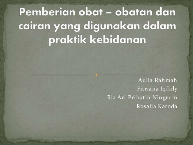 Pemberian Obat Dan Cairanpemberian Obat Obatan Dan Cairan Yang Digu