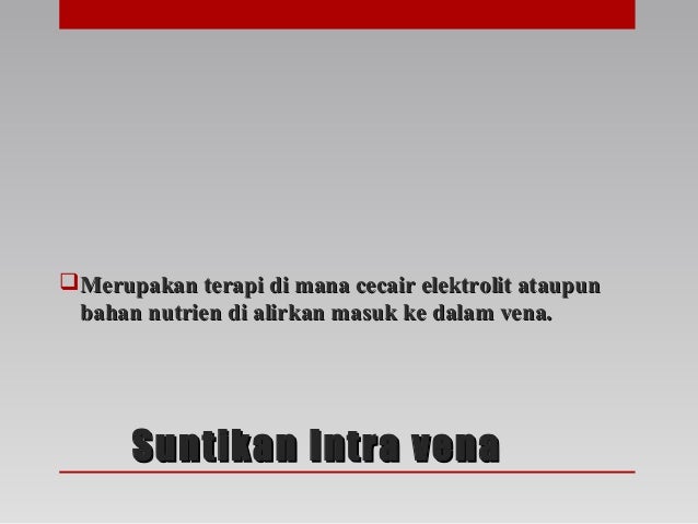 Pemberian Ubat Parenteral - Suntikan Pemberian Ubat Parenteral - Suntikan