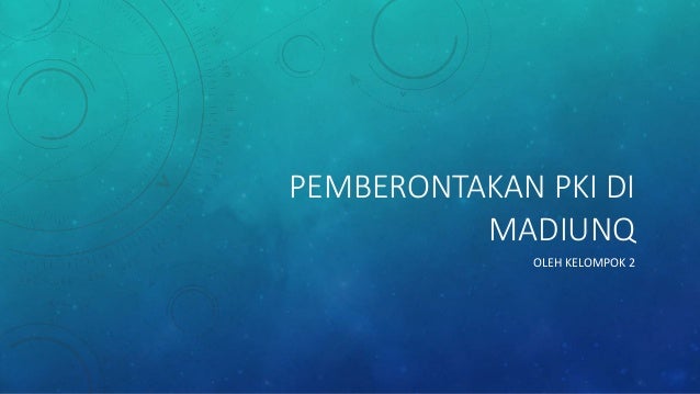 Pemberontakan Pki Di Madiun