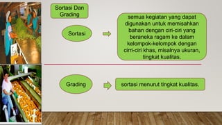 PEMBERSIHAN-SORTASI-GRANDING-PENGUPASAN-N-BLANCING.pdf