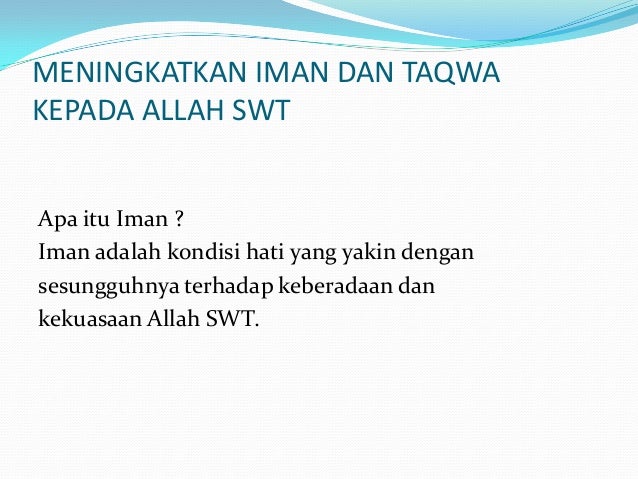 Pembinaan Iman Dan Taqwa Bagi Generasi Muda