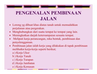 proses pembinaan jalan raya