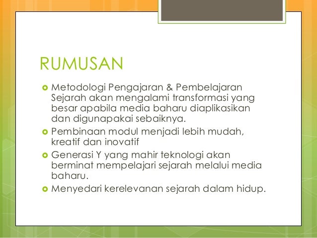 Pembinaan Modul Sejarah Pembinaan Modul Sejarah