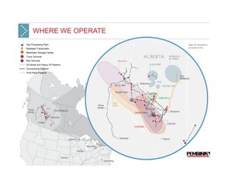 WHERE WE OPERATE
    Gas Processing Plant               Map for illustrative
    Redwater Fractionator              purposes only.

    Midstream Storage Facility
    Truck Terminal
    Rail Terminal
    Oil Sands and Heavy Oil Pipeline
    Conventional Pipeline
    Third Party Pipeline




7
 