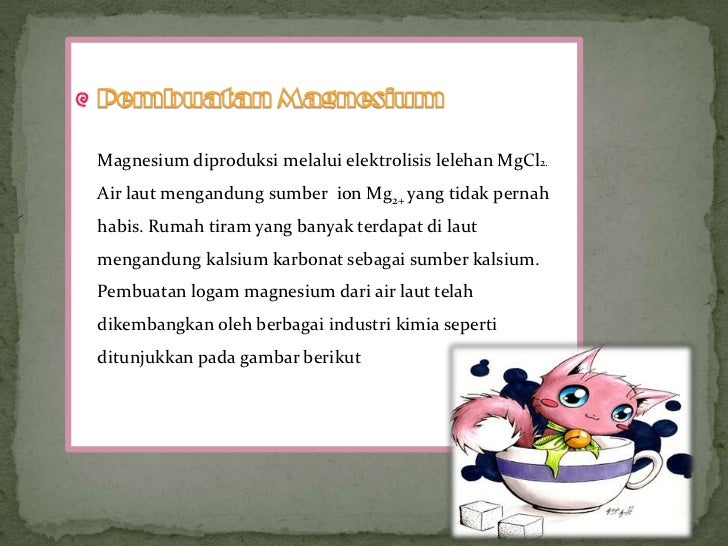 Pembuaan dan manfaat beberapa unsur logam dan senyawanya