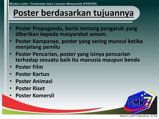 Kepada berisikan suatu produk masyarakat disebut poster mengenai poster yang yang ditawarkan Soal dan